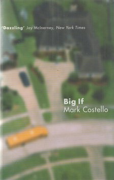 Mark Costello - Big If [antikvár]