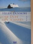 Helen Dunmore - Der Duft des Schnees [antikvár]
