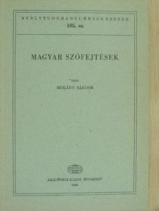 Mokány Sándor - Magyar szófejtések [antikvár]