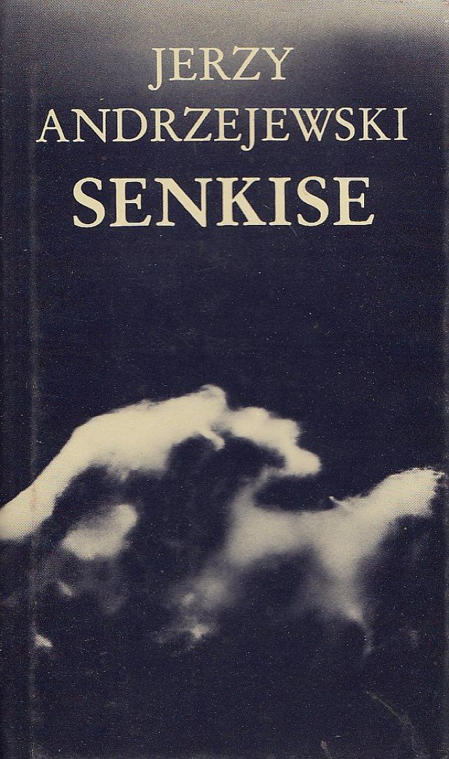 Jerzy Andrzejewski - Senkise [antikvár]