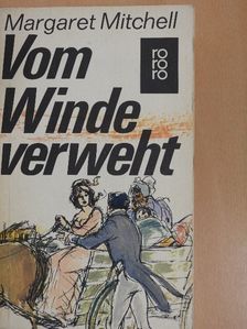 Margaret Mitchell - Vom Winde verweht [antikvár]