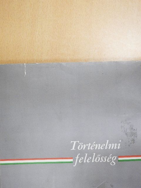 Eperjesi László - Történelmi felelősség [antikvár]