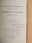 Dr. Babarczi Schwarzer Ottó - Az 1902. évi október 26-án és 27-én Budapesten tartott második országos elmeorvosi értekezlet munkálatai [antikvár]