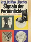 Max Lüscher - Signale der Persönlichkeit [antikvár]