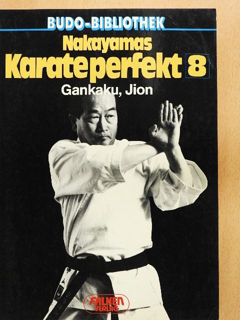 Masatoshi Nakayama - Nakayamas Karateperfekt 8. [antikvár]