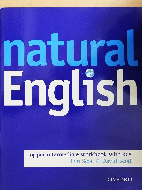 David Scott - Natural English - Upper-intermediate Workbook with Key [antikvár]