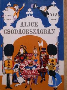 Lewis Carroll - Alice Csodaországban [antikvár]
