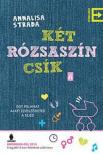 Annalisa Strada - Két rózsaszín csík [antikvár]