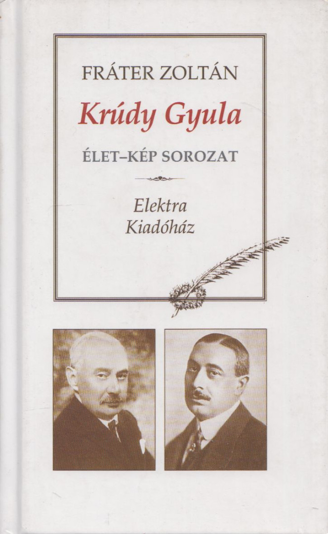 FRÁTER ZOLTÁN - Krúdy Gyula [antikvár]