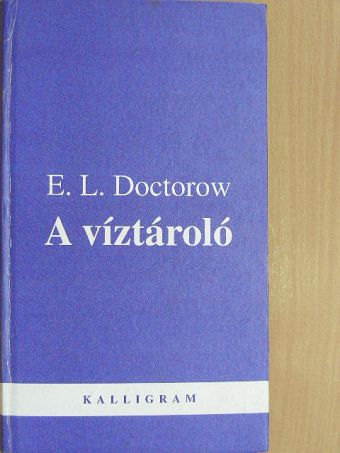 E. L. Doctorow - A víztároló [antikvár]
