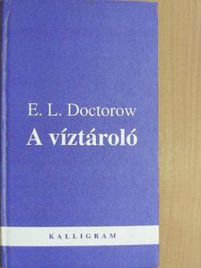 E. L. Doctorow - A víztároló [antikvár]
