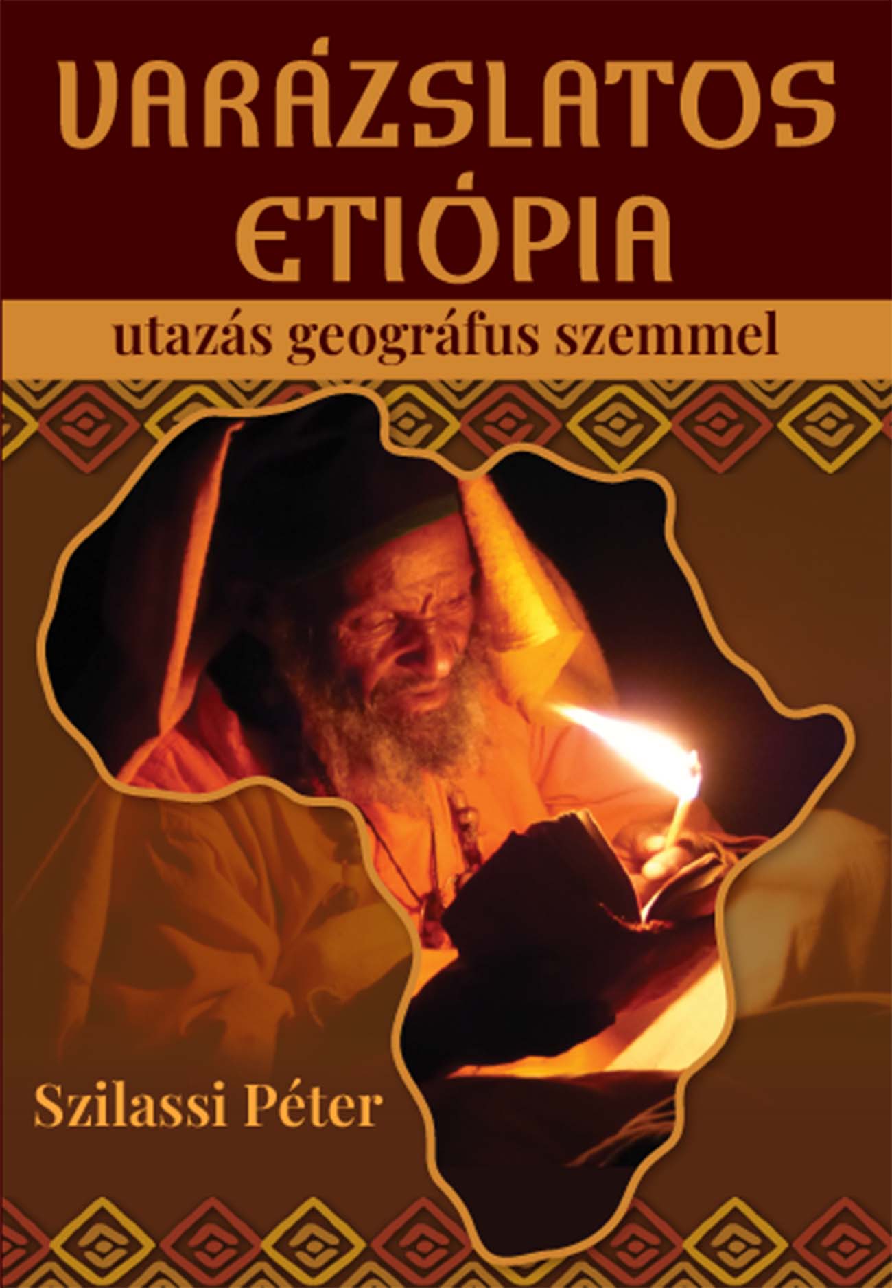 Dr. Szilassi Péter - Varázslatos Etiópia