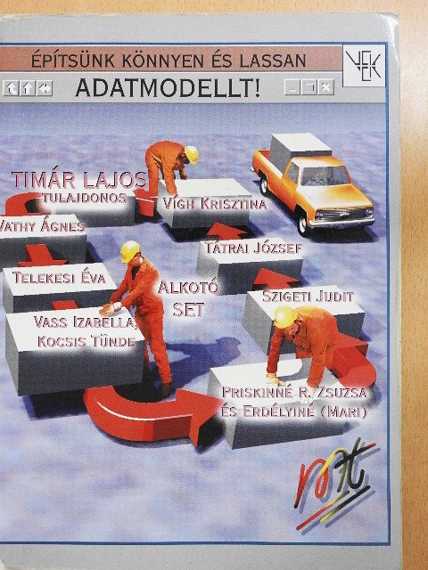 Kocsis Tünde - Építsünk könnyen és lassan adatmodellt! [antikvár]