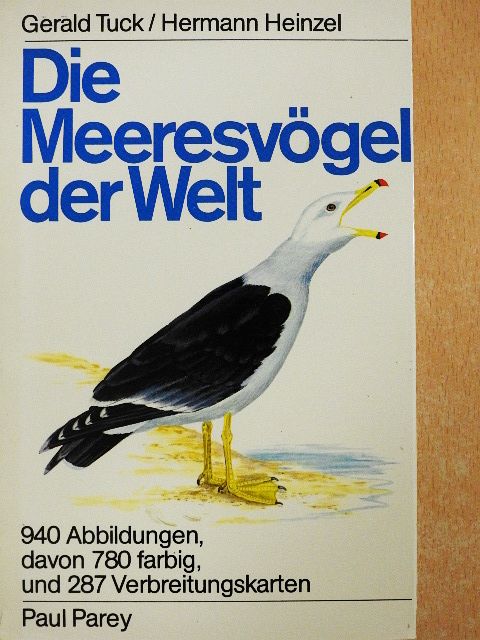 Gerald S. Tuck - Die Meeresvögel der Welt [antikvár]