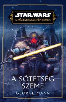 George Mann - A sötétség szeme