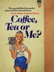 Rachel Jones - Coffee, Tea or Me? [antikvár]