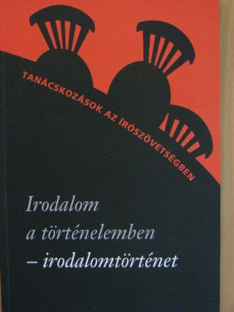 Alexa Károly - Irodalom a történelemben - irodalomtörténet [antikvár]