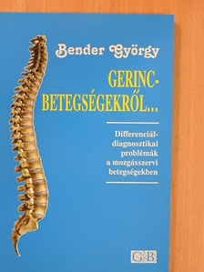 Bender György - Gerincbetegségekről... [antikvár]