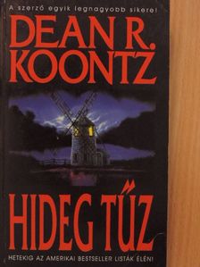 Dean R. Koontz - Hideg tűz [antikvár]