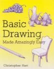 Hart, Christopher - Basic Drawing [antikvár]