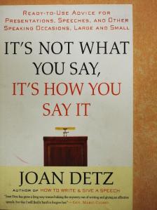 Joan Detz - It's Not What You Say, It's How You Say It [antikvár]