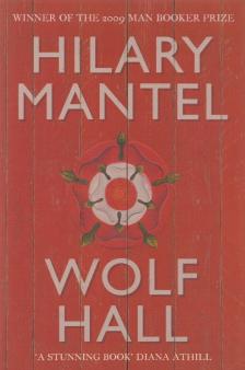 Hilary Mantel - Wolf Hall [antikvár]