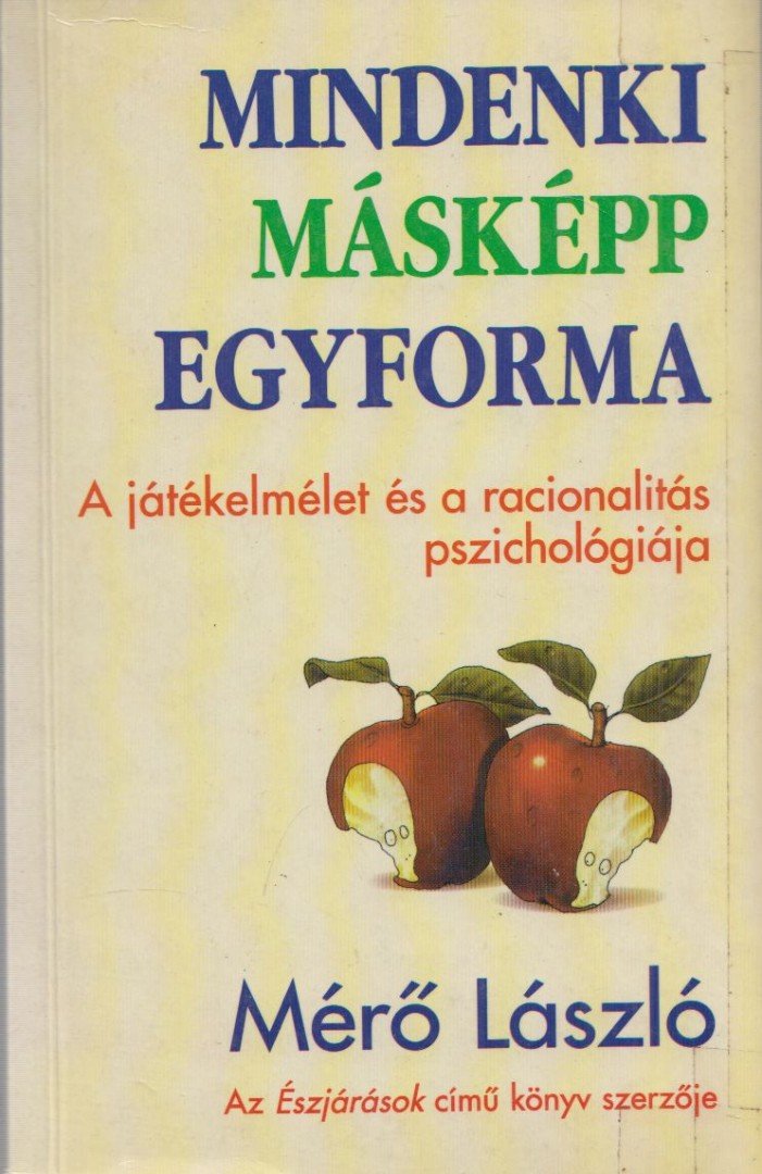 MÉRŐ LÁSZLÓ - Mindenki másképp egyforma (dedikált) [antikvár]