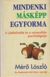 MÉRŐ LÁSZLÓ - Mindenki másképp egyforma (dedikált) [antikvár]