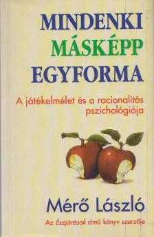 MÉRŐ LÁSZLÓ - Mindenki másképp egyforma (dedikált) [antikvár]