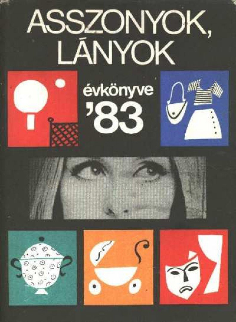 Márkus Gizi - Asszonyok, lányok évkönyve '83 [antikvár]