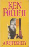 Ken Follett - A rejtekhely [antikvár]