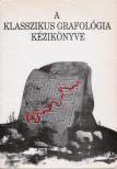 A klasszikus grafológia kézikönyve [antikvár]