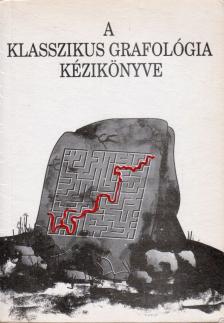 A klasszikus grafológia kézikönyve [antikvár]