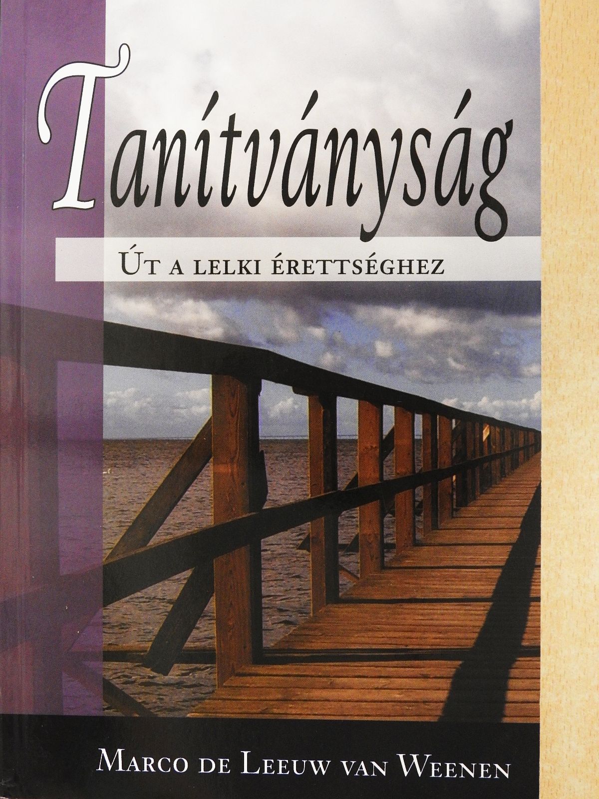 Marco de Leeuw van Weenen - Tanítványság (dedikált példány) [antikvár]