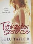 Lulu Taylor - Titokzatos szerencse [antikvár]