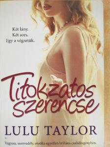 Lulu Taylor - Titokzatos szerencse [antikvár]