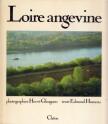 Hervé Gloaguen, Edmond Humeau - Loire angevine [antikvár]