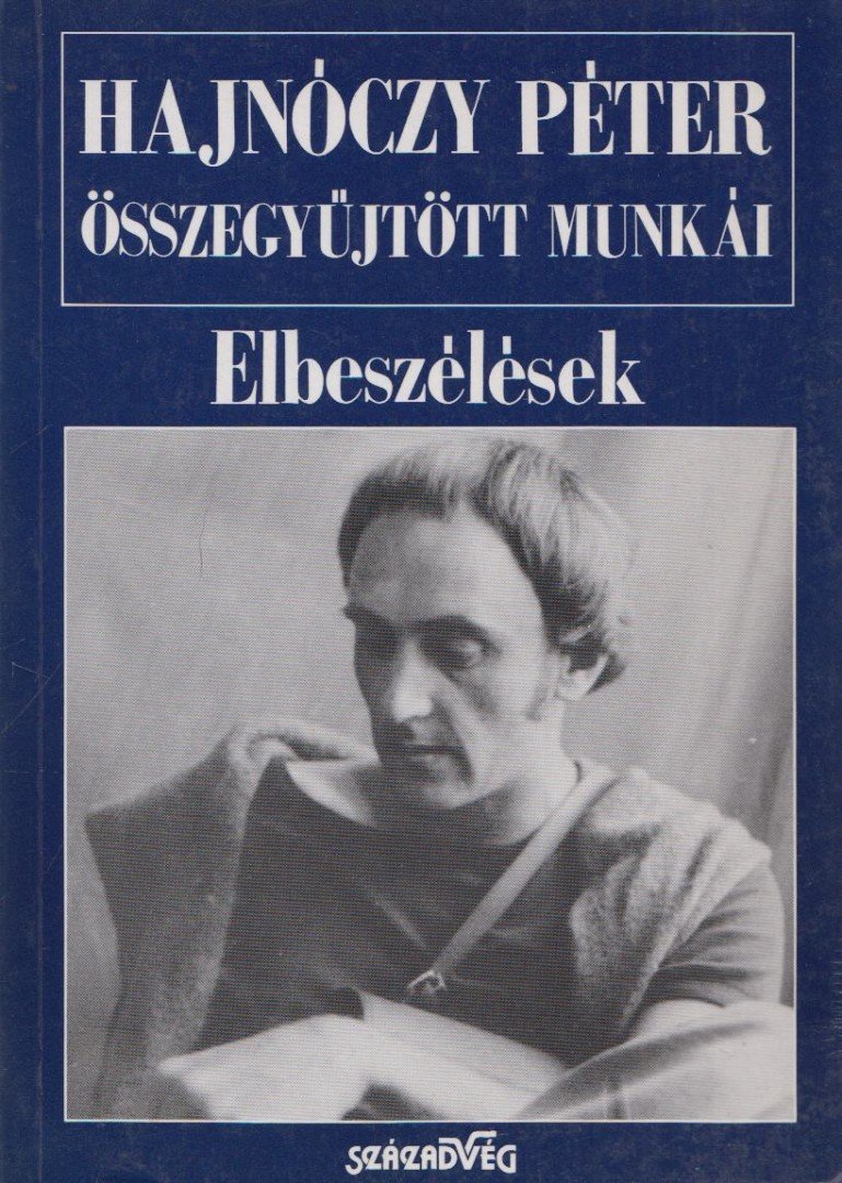 Hajnóczy Péter - Elbeszélések [antikvár]