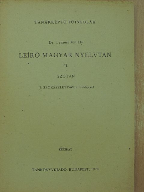 Dr. Temesi Mihály - Leíró magyar nyelvtan II/1/c [antikvár]