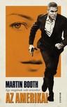 Martin Booth - Az amerikai - Egy magának való úriember [eKönyv: epub, mobi, pdf]