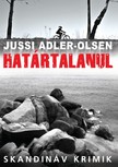 Jussi Adler-Olsen - Határtalanul [eKönyv: epub, mobi]