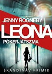 Jenny Rogneby - Leona - Pókerjátszma [eKönyv: epub, mobi]