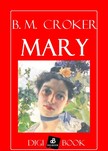 B. M. CROKER - Mary [eKönyv: epub, mobi]