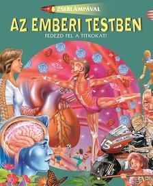 - - Zseblámpával - Az emberi testben