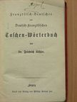 Dr. Friedrich Köhler - Französisich-Deutsches und Deutsch-französiches Taschenwörterbuch [antikvár]