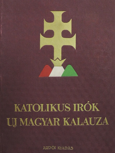 Almásy József - Katolikus írók új magyar kalauza [antikvár]