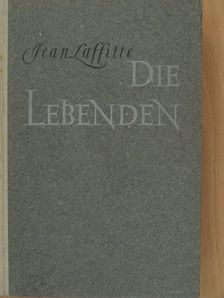 Jean Laffitte - Die Lebenden [antikvár]