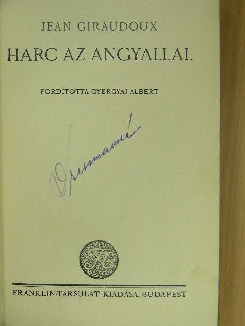 Jean Giraudoux - Harc az angyallal [antikvár]