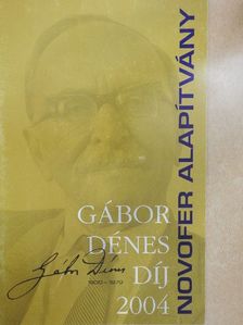 Gábor Dénes-díj 2004 [antikvár]