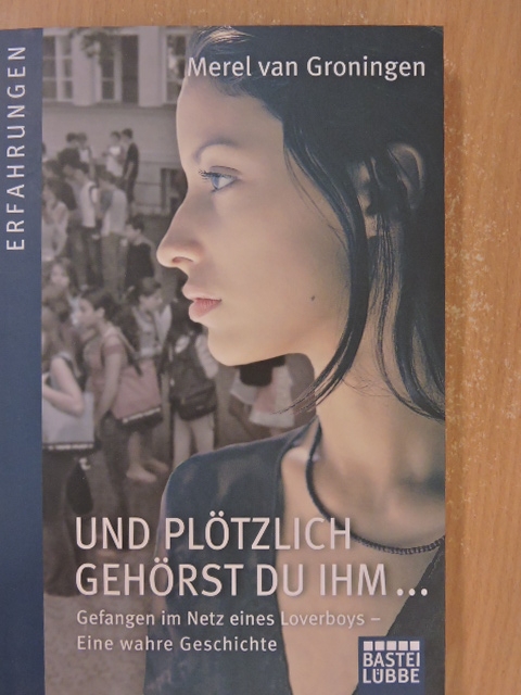 Merel van Groningen - Und plötzlich gehörst du Ihm [antikvár]